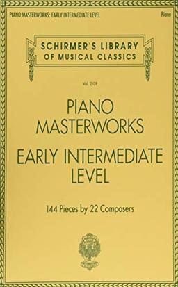 Schirmer's Library Of Musical Classics Volume 2109: Piano Masterworks Early Intermediate Level: Noten, Sammelband für Klavier