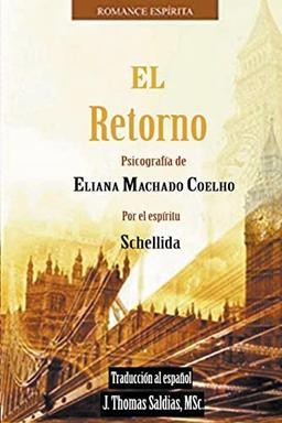 El Retorno (Eliana Machado Coelho & Schellida)