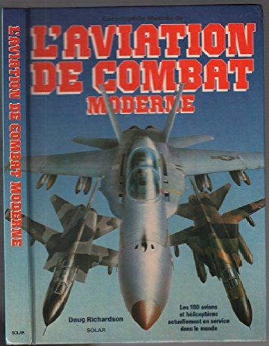 L'Aviation de combat moderne