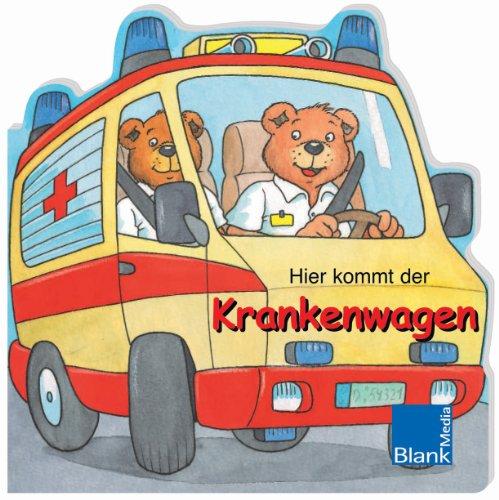 Hier kommt der Krankenwagen