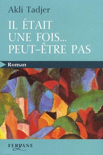 Il était une fois peut-être pas