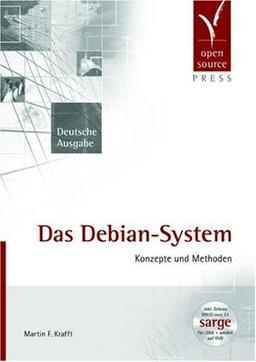 Das Debian System: Konzepte und Methoden (incl. DVD)