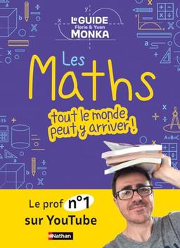 Le guide Florie & Yvan : les maths, tout le monde peut y arriver !