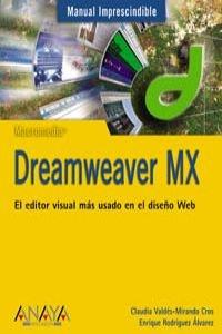 Dreamweaver MX (Manuales Imprescindibles / Essential Manuals)