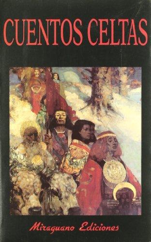 Cuentos celtas (Libros de los Malos Tiempos, Band 10)