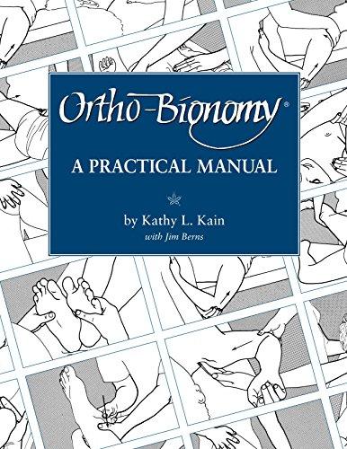 Ortho-Bionomy: A Practical Manual: A Manual of Practice