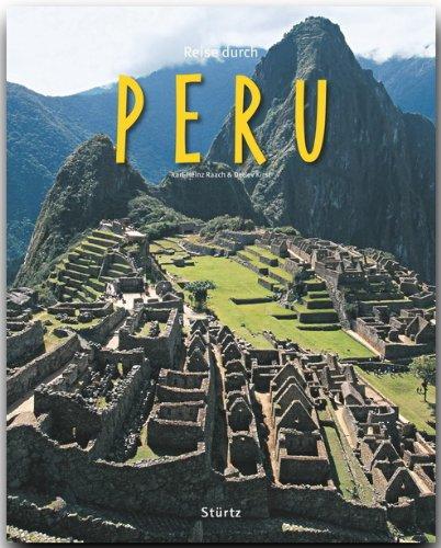 Reise durch PERU - Ein Bildband mit über 210 Bildern - STÜRTZ Verlag