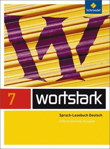 wortstark Plus - Differenzierende Allgemeine Ausgabe 2009: SprachLeseBuch 7