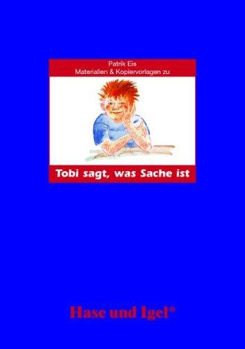 Begleitmaterial: Tobi sagt, was Sache ist