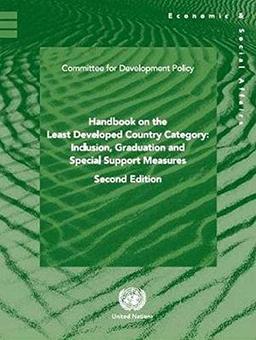 A, U: Handbook on the Least Developed Country Category: Inclusion, Graduation, and Special Support Measures