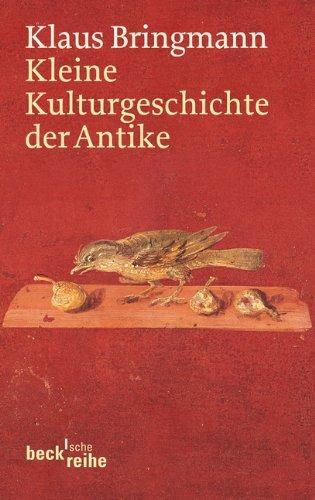 Kleine Kulturgeschichte der Antike