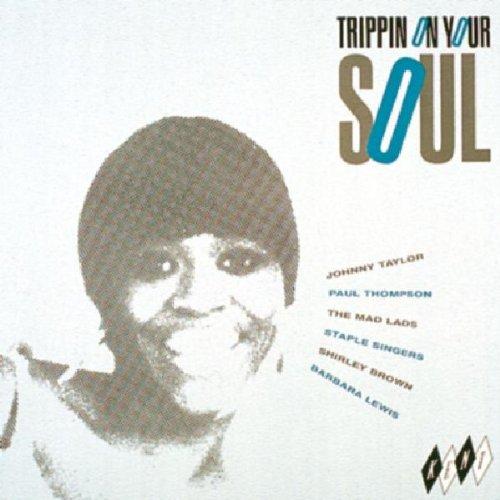 Trippin' on Your Soul [Vinyl LP]