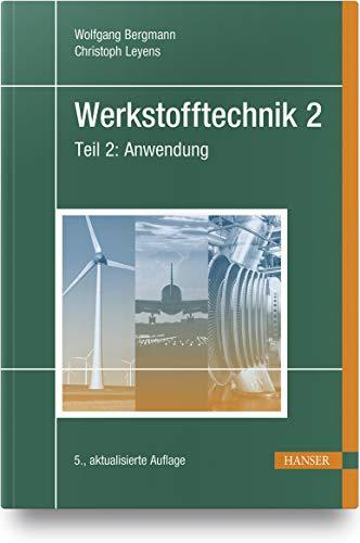 Werkstofftechnik 2: Anwendung