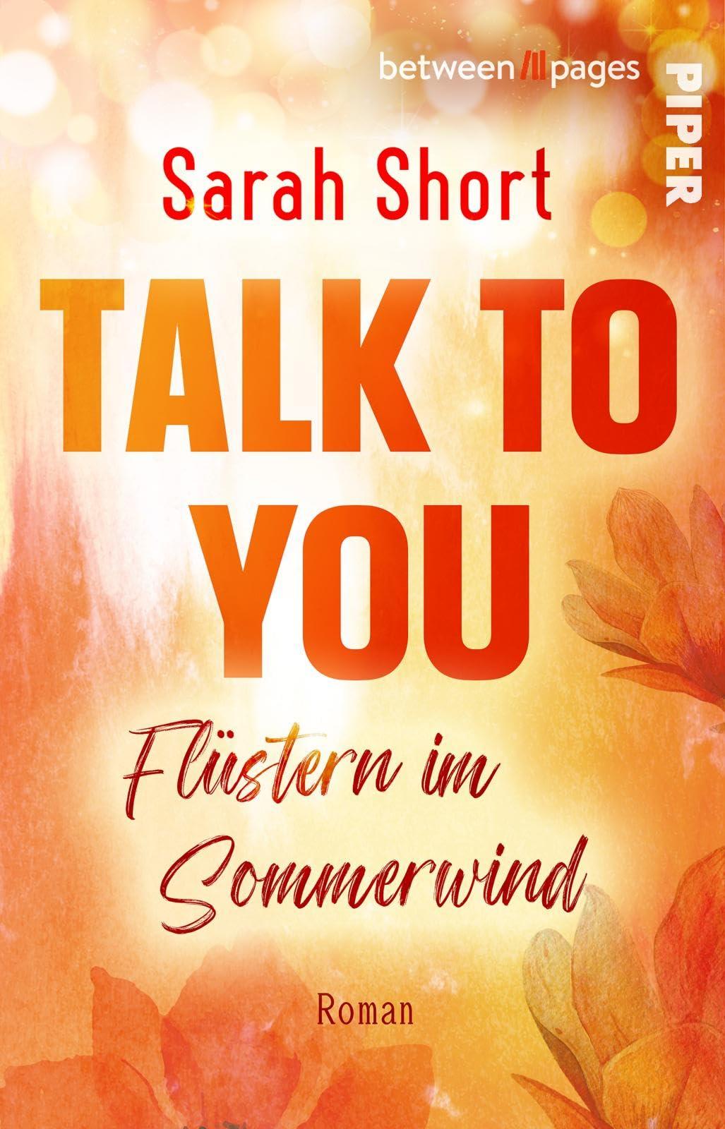 Talk to you. Flüstern im Sommerwind: Roman | Strangers-to-Lovers-Romance in Heidelberg