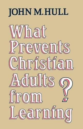 What Prevents Christian Adults from Learning?