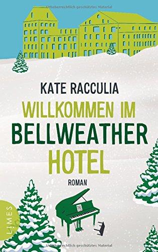 Willkommen im Bellweather Hotel: Roman