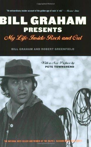 Bill Graham Presents: My Life Inside Rock And Out