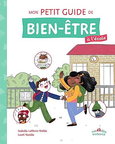 Mon petit guide de bien-être à l'école