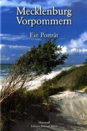 Mecklenburg-Vorpommern. Ein Porträt