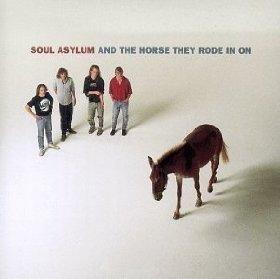 Soul Asylum and the Horse They