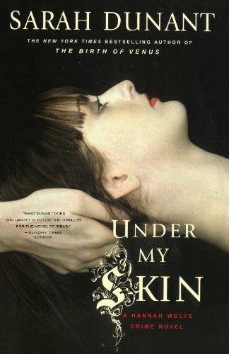 Under My Skin: A Hannah Wolfe Mystery (Hannah Wolfe Crime Novels) (Hannah Wolfe Crime Novels (Paperback))