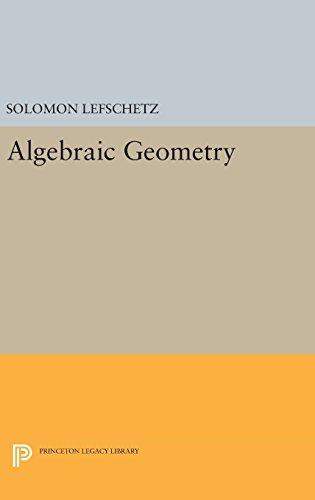 Algebraic Geometry (Princeton Legacy Library, Band 2105)