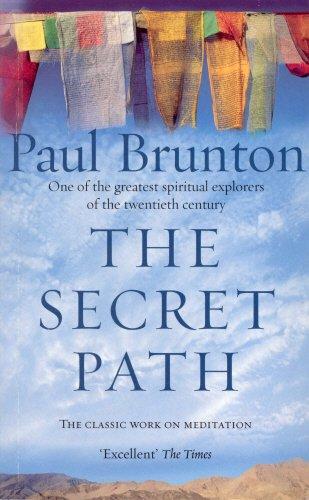 A Secret Path: Meditation teachings from one of the greatest spiritual explorers of the twentieth century