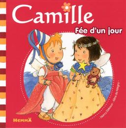 Camille. Vol. 19. Camille, fée d'un jour