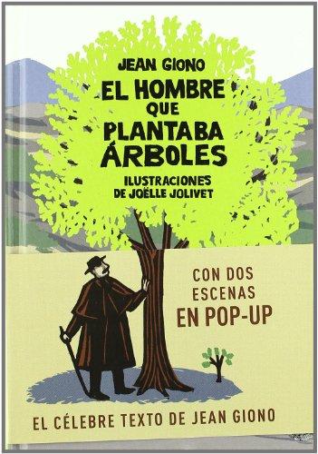 hombre que plantaba rboles, El / Pop Up (Nefelibata)