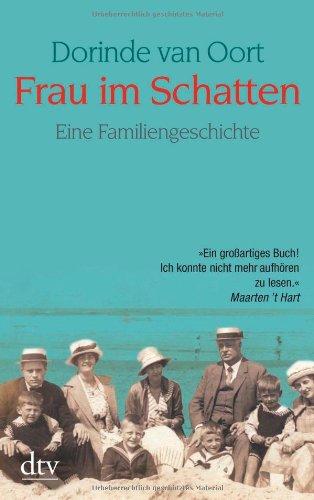 Frau im Schatten: Eine Familiengeschichte