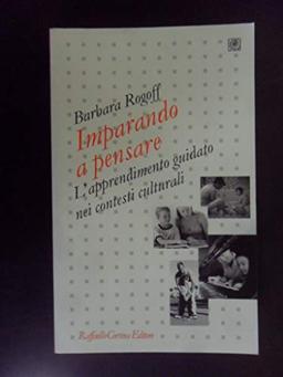 Imparando a pensare. L'apprendimento guidato nei contesti culturali