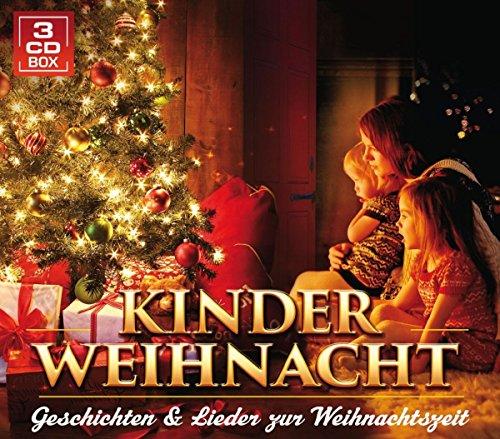 Kinderweihnacht - Geschichten und Lieder zur Weihnachtszeit