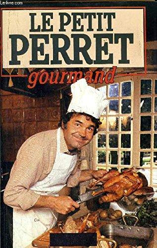 LE PETIT PERRET GOURMAND