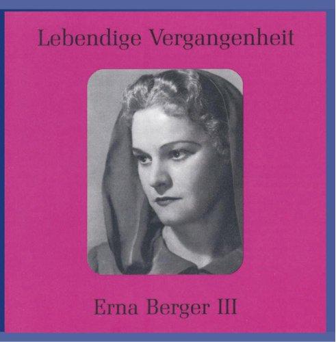 Lebendige Vergangenheit - Erna Berger (Vol. 3)