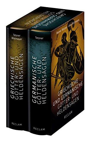 Griechische und Germanische Götter- und Heldensagen: Nach den Quellen neu erzählt