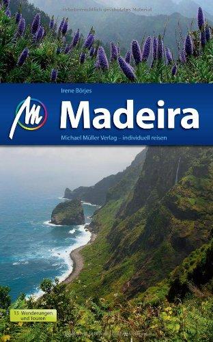 Madeira: Reisehandbuch mit vielen praktischen Tipps