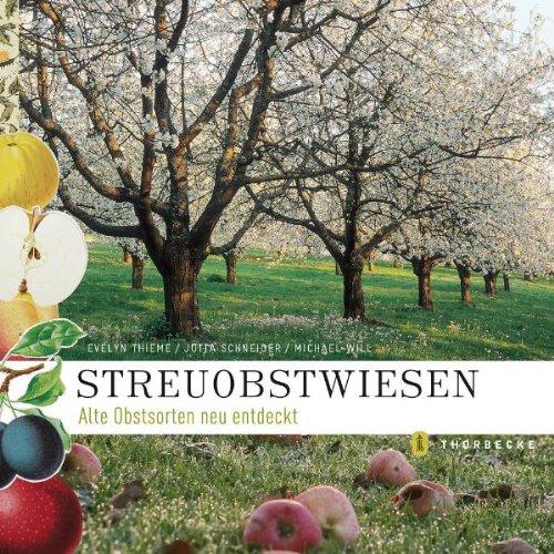 Streuobstwiesen: Alte Obstsorten neu entdeckt