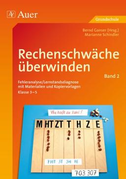 Rechenschwäche überwinden 2: Räumliche Vorstellung / Zahlenraum bis zur Million / Schriftlche Normverfahren. Fehleranalyse / Lernstandiagnose mit Materialien und Kopiervorlagen