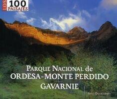 Ordesa - Monte Perdido : los 100 paisajes (100 Paisajes - Ehun Paisaia)