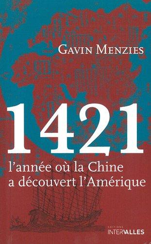 1421, l'année où la Chine a découvert l'Amérique