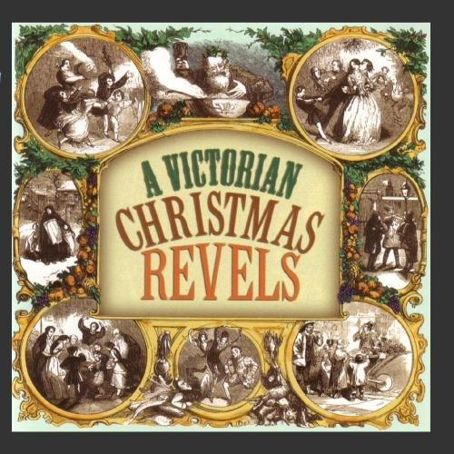 Victorian Christmas Revels