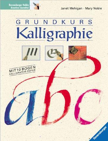 Grundkurs Kalligraphie