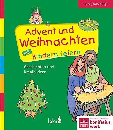 Advent und Weihnachten mit Kindern feiern