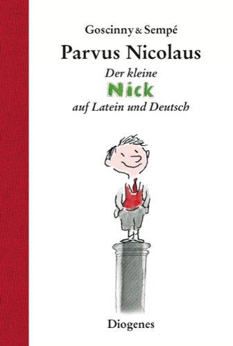 Parvus Nicolaus: Geschichten vom kleinen Nick auf Latein und Deutsch