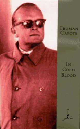 In Cold Blood: A True Account of a Multiple Murder and Its Consequences (Modern Library)