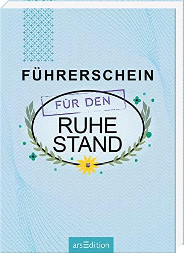 Führerschein für den Ruhestand: Humorvolles Geschenkbuch für angehende Rentner