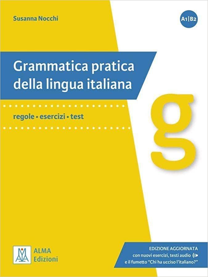 Grammatica pratica della lingua italiana: Edizione aggiornata. Libro + audio onl