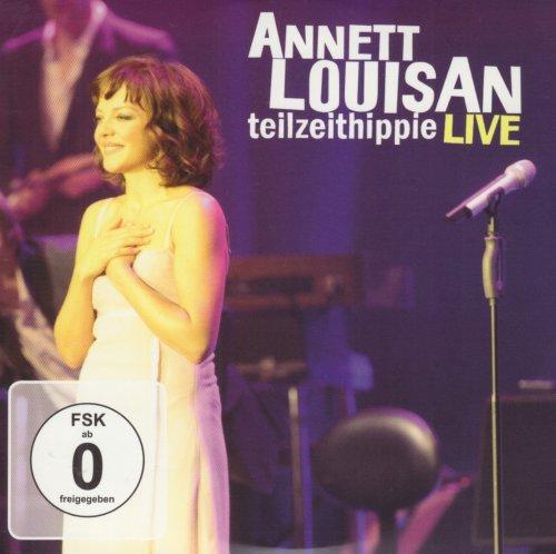 Annett Louisan - Teilzeithippie Live