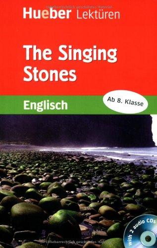 The Singing Stones: Lektüre mit 2 Audio-CDs: Englisch Stufe 4. 8. Klasse