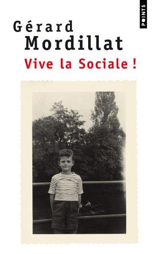 Vive la Sociale : récit